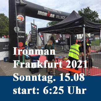 Kommen Sie zum Ironman Frankfurt 2021 am Sonntag, 15.08?