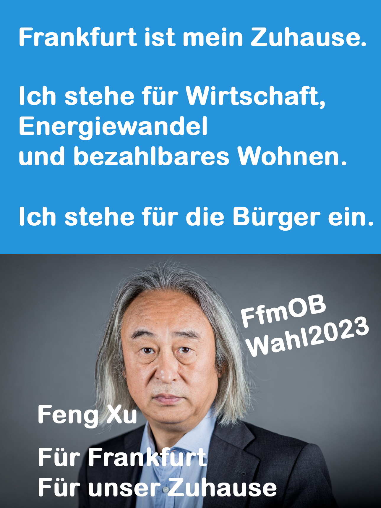 Oberbürgermeisterwahl Frankfurt 2023 Kandidat Feng Xu